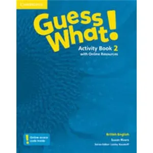 Comparateur de prix : Cambridge University Press Guess What Level 2 Activity Book with Online Resources British English by Susan Rivers