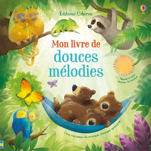 Usborne Mon livre de douces mélodies pas cher