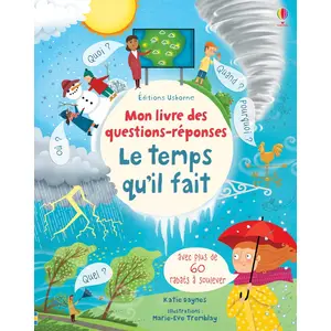 Usborne Le temps qu'il fait - Mon livre des questions-réponses pas cher
