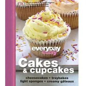 DK Cakes and Cupcakes (Everyday Easy) pas cher