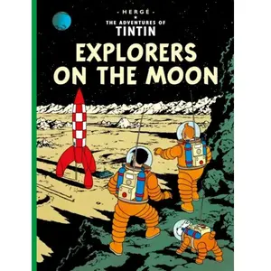 Casterman The Adventures Of Tintin Tome 17 - Explorers On The Moon
