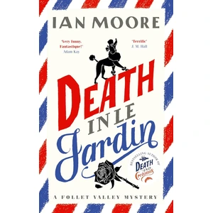 Death in le Jardin pas cher