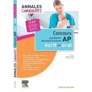 Comparateur de prix : Elsevier Masson Concours Auxiliaire de puériculture - Annales corrigées - IFAP 2020