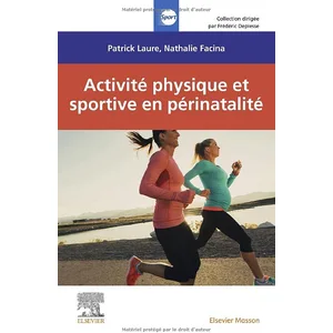 Elsevier Masson Activité physique et sportive en périnatalité pas cher