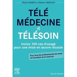 Elsevier Masson Télémédecine et télésoin pas cher