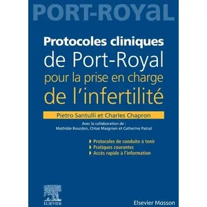 Comparateur de prix : Protocoles cliniques de Port-Royal pour la prise en charge de l'infert...