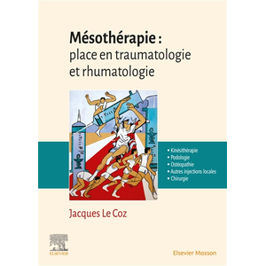 Elsevier Masson Mésothérapie : place en traumatologie et rhumatologie pas cher
