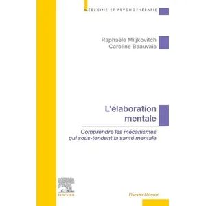 Elsevier Masson L'élaboration mentale pas cher