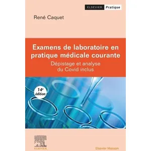 Comparateur de prix : Elsevier Masson Examens de laboratoire en pratique médicale courante