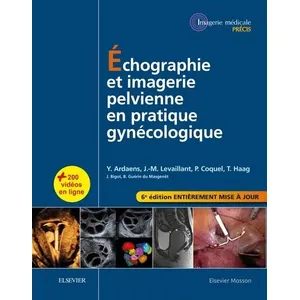 Comparateur de prix : Elsevier Masson Échographie et imagerie pelvienne en pratique gynécologique