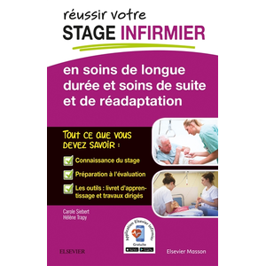 Comparateur de prix : Elsevier Masson REUSSIR votre Stage infirmier en soins de longue durée et soins de suite et de réadaptation
