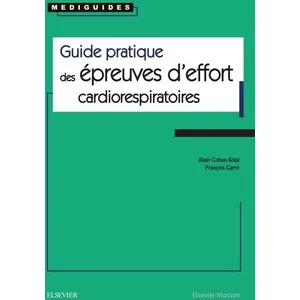Comparateur de prix : Elsevier Masson Guide pratique des épreuves d'effort cardiorespiratoires
