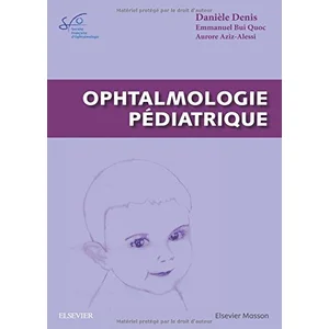 Comparateur de prix : Elsevier Masson Ophtalmologie pédiatrique