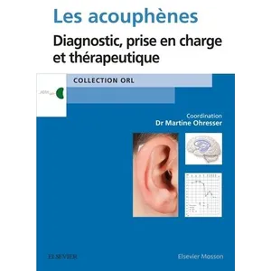 Comparateur de prix : Elsevier Masson Les acouphènes