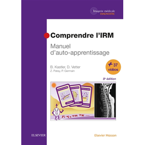 Comparateur de prix : Elsevier Masson Comprendre l'IRM