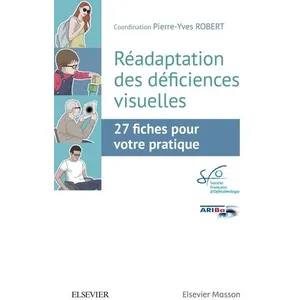 Elsevier Masson Réadaptation des déficiences visuelles pas cher