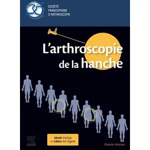 Elsevier Masson L'arthroscopie de la hanche pas cher