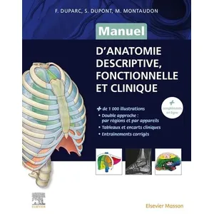 Comparateur de prix : Elsevier Masson Manuel d'anatomie descriptive, fonctionnelle et clinique