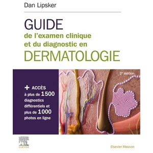 Comparateur de prix : Elsevier Masson Guide de l'examen clinique et du diagnostic en dermatologie