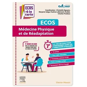 Elsevier Masson ECOS Médecine physique et de réadaptation