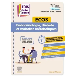 Comparateur de prix : Elsevier Masson ECOS Endocrinologie, diabétologie et maladies métaboliques