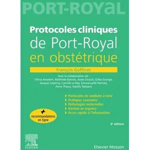 Comparateur de prix : Elsevier Masson Protocoles cliniques de Port-royal en obstétrique