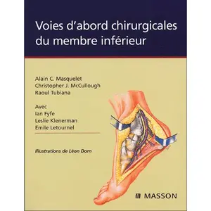 Comparateur de prix : Elsevier Masson Voies d'abord chirurgicales du membre inférieur
