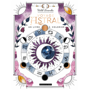 Dessain Et Tolra Voyage astral, un livre à colorier pas cher
