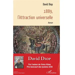 L'harmattan 1889, l'attraction universelle David Diop