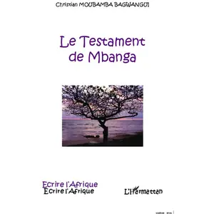 Comparateur de prix : L'harmattan Le Testament De Mbanga