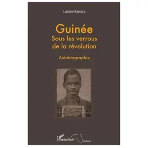 L'HARMATTAN Guinée sous les verrous de la révolution pas cher