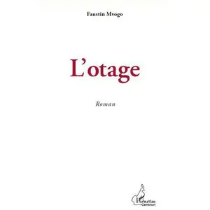 L'harmattan L'Otage pas cher