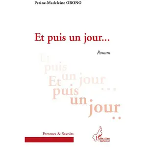 Comparateur de prix : L'harmattan Et puis un jour   roman