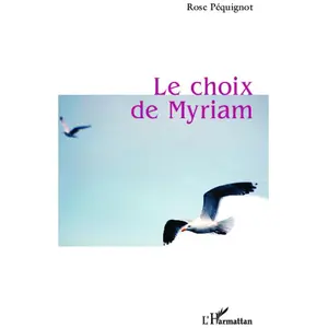 L'harmattan Le choix de Myriam pas cher