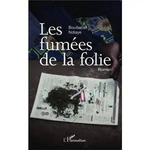 L'harmattan Les fumées de la folie pas cher