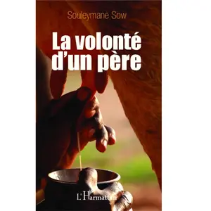 L'harmattan La volonté d'un père pas cher