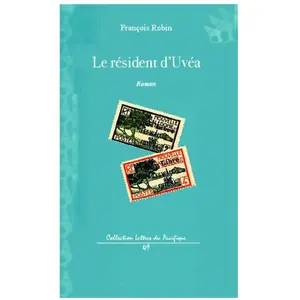 L'harmattan Le résident d'Uvéa François Robin