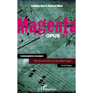 L'harmattan Magenta (opus 3) Le marionnettiste et la poupée