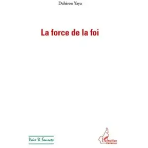 L'harmattan La force de la foi pas cher