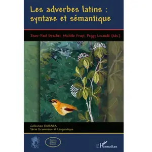 L'harmattan Les adverbes latin : syntaxe et sémantique pas cher
