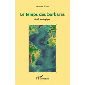 L'harmattan Le temps des barbares pas cher
