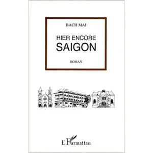 L'harmattan Hier Encore Saigon