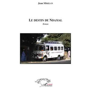 L'harmattan Le destin de Ndamal pas cher