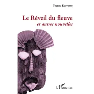 Comparateur de prix : L'harmattan Le Réveil Du Fleuve Et Autre Nouvelles