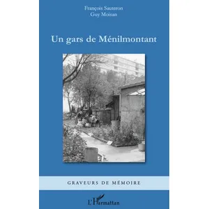 L'harmattan Un gars de Ménilmontant