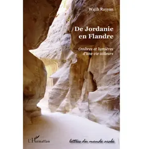 L'harmattan De Jordanie En Flandre - Ombres Et Lumières D'une Vie Ailleurs pas cher