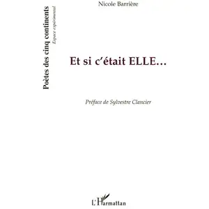L'harmattan Et si c'était ELLE...