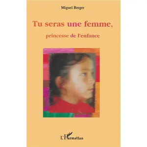 L'harmattan Tu Seras Une Femme, Princesse De L'enfance pas cher