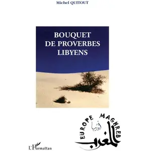 Comparateur de prix : L'harmattan Bouquet de proverbes libyens