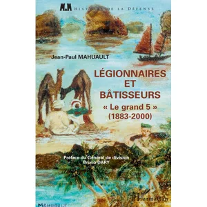L'harmattan Légionnaires et bâtisseurs pas cher